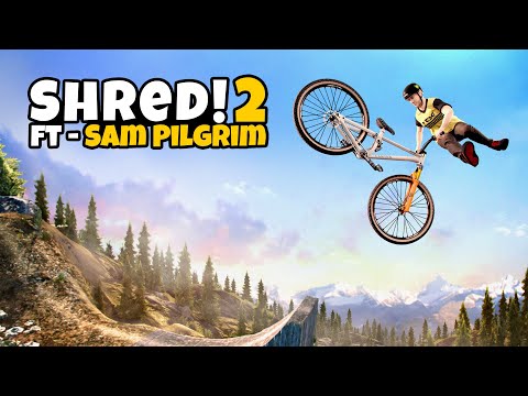 Shred! 2 - ft Sam Pilgrim 2026