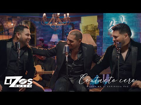 BANDA MS FT ESPINOZA PAZ - CONTACTO CERO  (VERSIÓN ACÚSTICA)