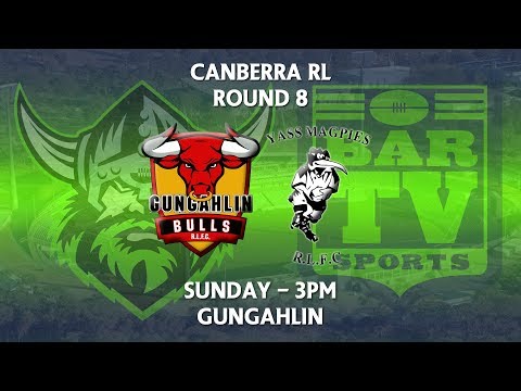 2018 Canberra RL Round 8 1st Grade - Gungahlin Bulls v Yass Magpies