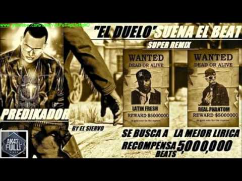 Phantom Ft  Latin Fresh   Suena El Beat SuperRemix El Duelo Prod  By Predikador   YouTube