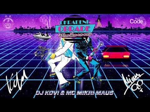 07. DJ Kovi & MC Mikri Maus -  svi će da poginemo u drogu