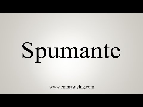 How To Say Spumante