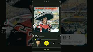 ELLA vicente Fernández