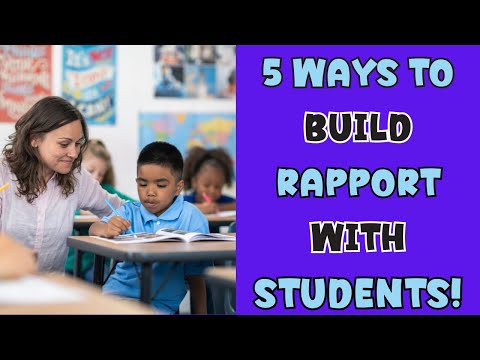 5 WAYS TO BUILD RAPPORT WITH STUDENTS!