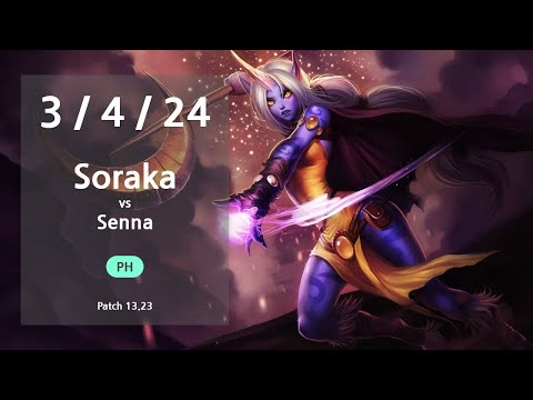 Soraka Support vs Senna - PH Challenger Patch 13.23