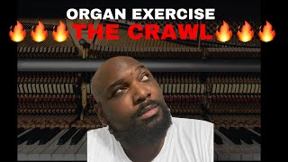 Download lagu 🔥🔥🔥MUST KNOW ORGAN TIP!🔥🔥🔥 'THE CRAWL' Quick Exercise (Organ exercises for beginners) mp3