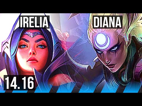 IRELIA vs DIANA (MID) | 5/1/4, 1500+ games | NA Challenger | 14.16
