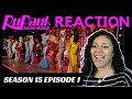 RuPaul's Drag Race Season 15 Episode 1 PREMIERE REACTION