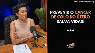 CÂNCER DE COLO DO ÚTERO É TOTALMENTE PREVINÍVEL | REDE MLC