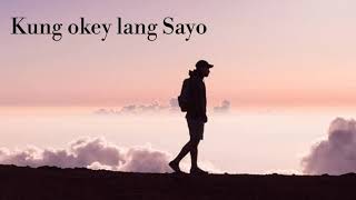 Kung okey lang sayo, by true faith