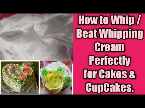 HOW TO WHIP PERFECT WHIPPING CREAM FOR CAKES & CUP CAKES