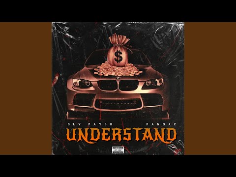 Understand (feat. Fangaz)