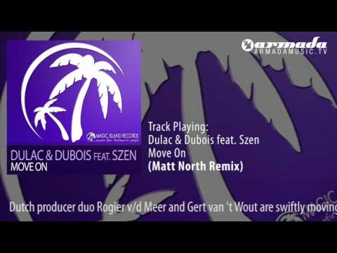 Dulac & Dubois feat. Szen - Move On (Matt North Remix)