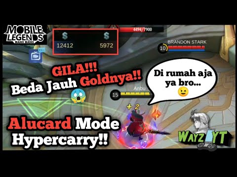 Alucard Mode Hyper Carry Jauh Banget Perbandingan Goldnya!