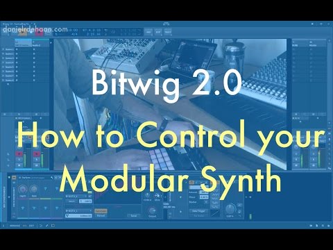 Bitwig 2.0 - Controlling Your Modular Synth