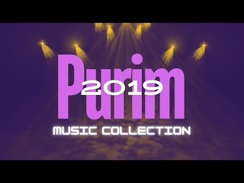 Purim Medley From 2019  פורים תשע''ט