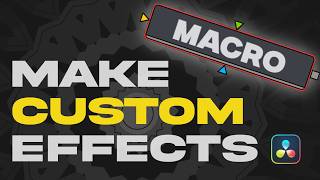How to make custom macro presets in Davinci Resolve