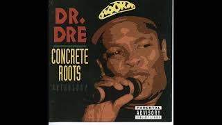 03 Mo' Juice-Concrete Roots-Dr. Dre-1994