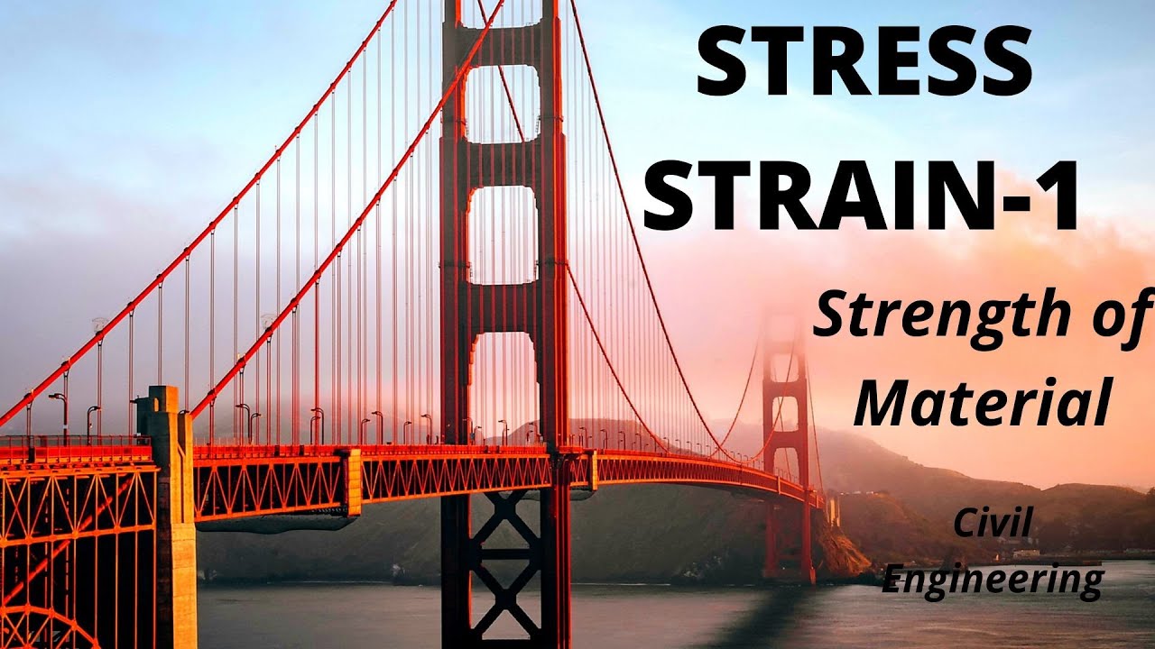 Stress and Strain -Axial Loading Part1 - Strength of Material
