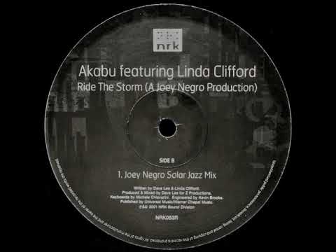 Akabu Featuring Linda Clifford – Ride The Storm Part Two - (Joey Negro's Solar Jazz Mix)