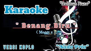 Download lagu Benang Biru - Meggy Z || Karaoke Nada Cowok ( Versi Dangdut Koplo ) mp3