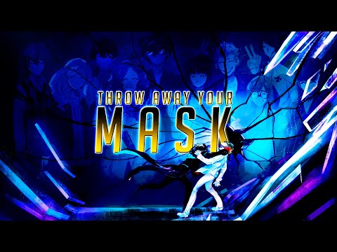 Persona 5 The Royal - Throw Away Your Mask | Original Lyrics & Sub. Español
