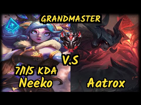 CNB Duclou (NEEKO) vs AATROX - 7/1/5 KDA TOP GAMEPLAY - BR Ranked GRANDMASTER
