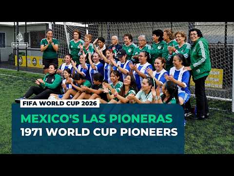 Mexico’s forgotten 1971 Women’s World Cup pioneers finally get their due