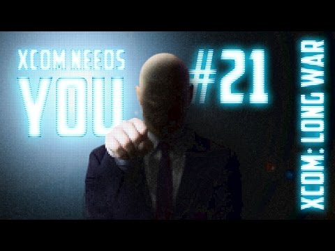 XCOM Needs You #21 - XCOM Long War
