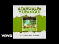Atahualpa Yupanqui - Madre del Monte (Official Audio)