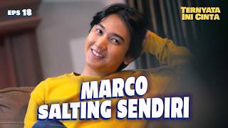 Download lagu Marco Salting Sendiri Kepikiran Luna | TERNYATA INI CINTA | EPS 18 (3/4) mp3