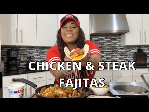 How to make Steak and Chicken Fajitas