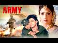 ARMY Shahrukh Khan S Superhit Hindi Movie Sridevi Danny Denzongpa Sudesh Berry Mohnish Behl