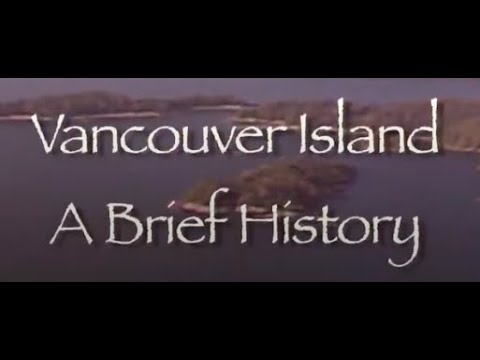 Vancouver Island - A Brief History - 1st Contact to 2022. The E&N, Coal, Forestry, Fishing & Tourism