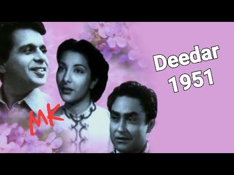 Hue ham jinke liye barbad_Deedar 1951_DilipKumar,Nargis,Nimmi& Ak_ Rafi_Shakeel_ Naushad_a tribute