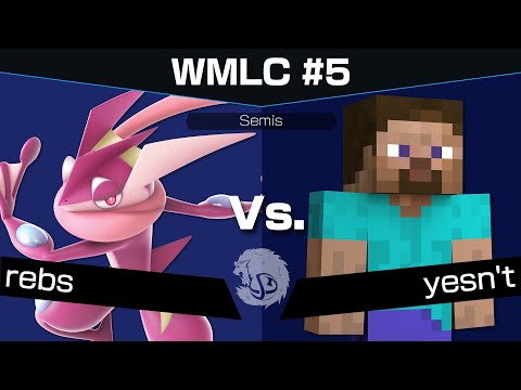 WMLC #5 - rebs (Greninja) vs. yesn't (Steve) [Semis]