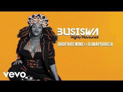 Busiswa - Drop n ReWhine (Audio) ft. DJ Maphorisa