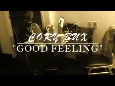 Cory Bux - Good Feeling (Music Video)