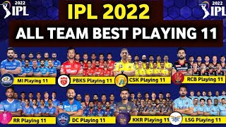 IPL 2022 - All Team Playing 11 | All Teams Best Playing 11