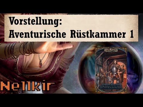 Aventurische Rüstkammer 1 - Foundry DSA [Nellkirs Vorstellung]