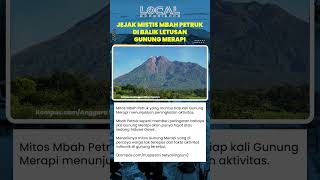 Jejak Mistis Mbah Petruk di Balik Letusan Gunung Merapi