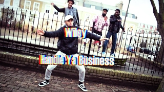 Wiley - Handle Ya Business  (unofficial skank/dance video)