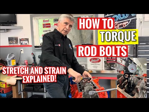 302 SBC - How to torque ARP Rod Bolts - Strech/Strain Explained