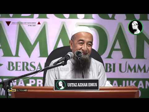 Koleksi Kuliyyah Ustaz Azhar Idrus : 'Tazkirah Ramadhan' | 4K