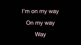 Tiësto - On My Way Lyrics