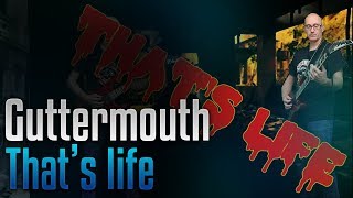 Guttermouth - That&#39;s life ( Guitar cover and lyrics)