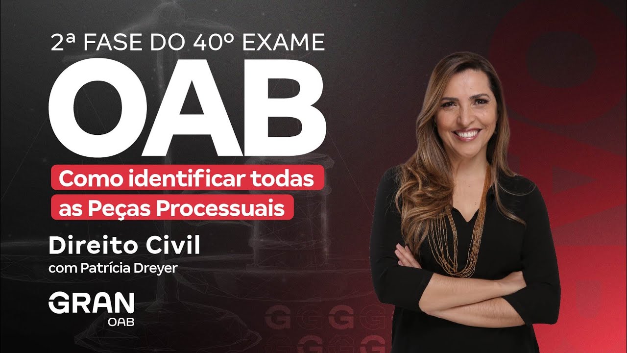 2ª fase do 40º Exame OAB - Como identificar todas as Peças Processuais de Direito Civil