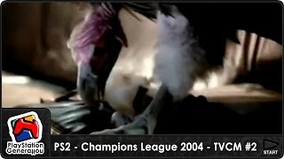 PS2 - Fun, Anyone? - Champions League TVCM #2 (2004)