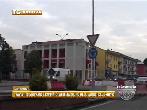 TG PADOVA (20/09/2016) - TRAVESTITO STUPRATO E RAPINATO: ARRESTATO UNO DEGLI AUTORI DEL GRUPPO