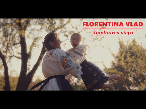 Florentina Vlad - Împlinirea vieții [official clip] 2021 | 4K